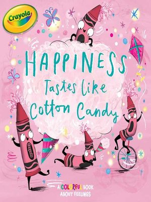 cover image of Happiness Tastes Like Cotton Candy